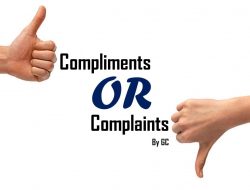 Compliment OR Complaint