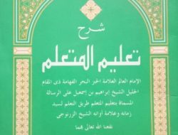 Jejak Kekhalifahan Utsmani di Nusantara: Matan Talim Al-Mutaalim dan Syarahnya – Analisa