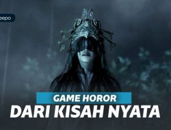 5 Game Horor Dari Kisah Nyata Terbaik