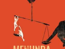 Novel Menunda Kekalahan: Memperjuangkan Hidup, Menolak Hukuman Mati (Oleh Kemala Atmojo) – Fiksi