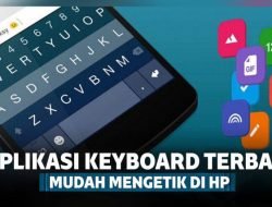 8 Aplikasi Keyboard Android Terbaik