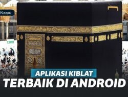 6 Aplikasi Kiblat Salat Terbaik, Buat Musafir!
