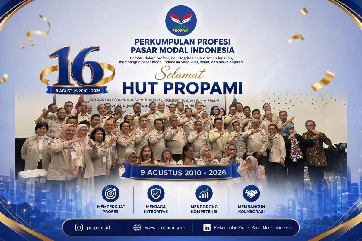 PROPAMI at 16: From a Professional Community to Strengthening Indonesia’s Capital Market Ecosystem 1 HUT 16 PROPAMI